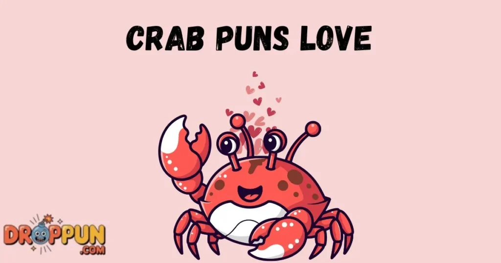 Crab Puns Love