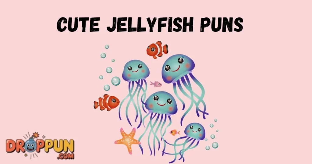 Cute Jellyfish Puns