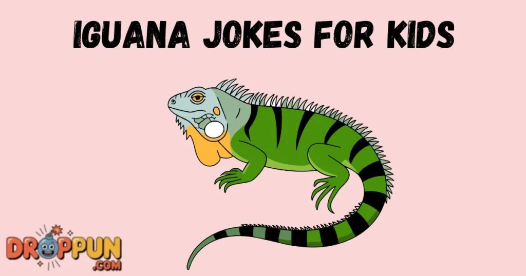 Iguana Jokes For Kids