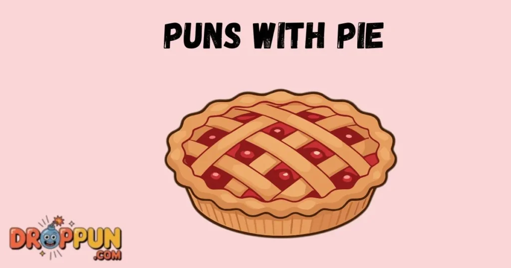 Puns With Pie