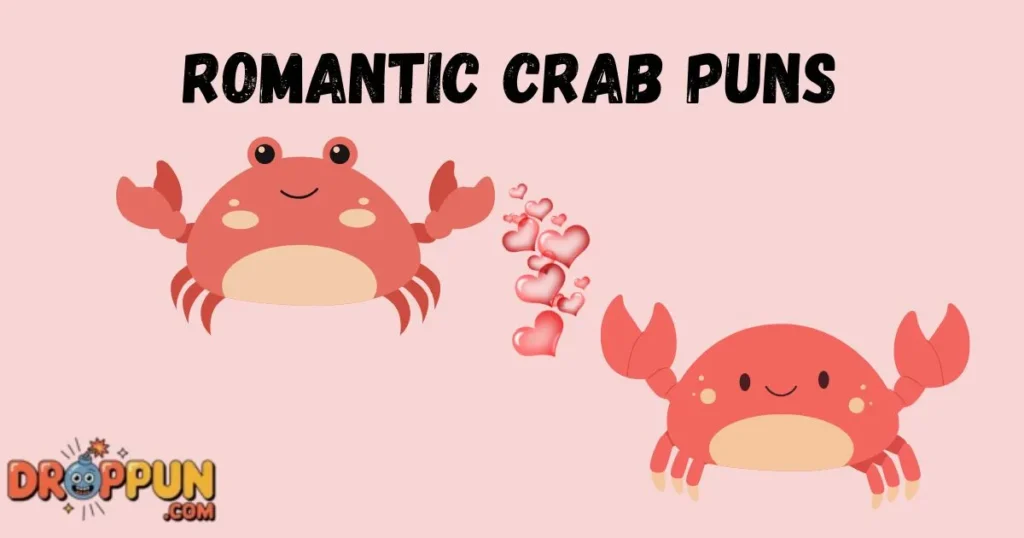Romantic Crab Puns