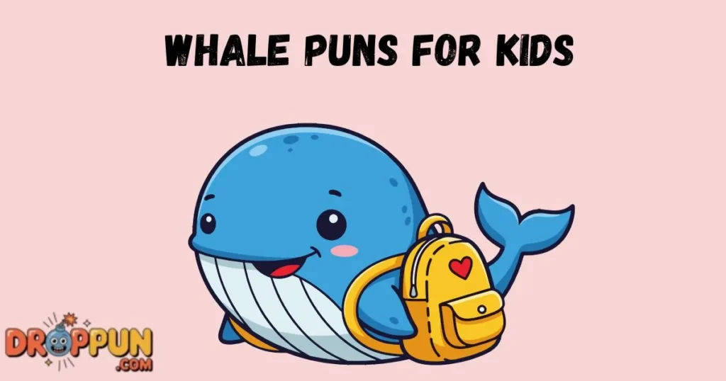 Whale Puns For Kids