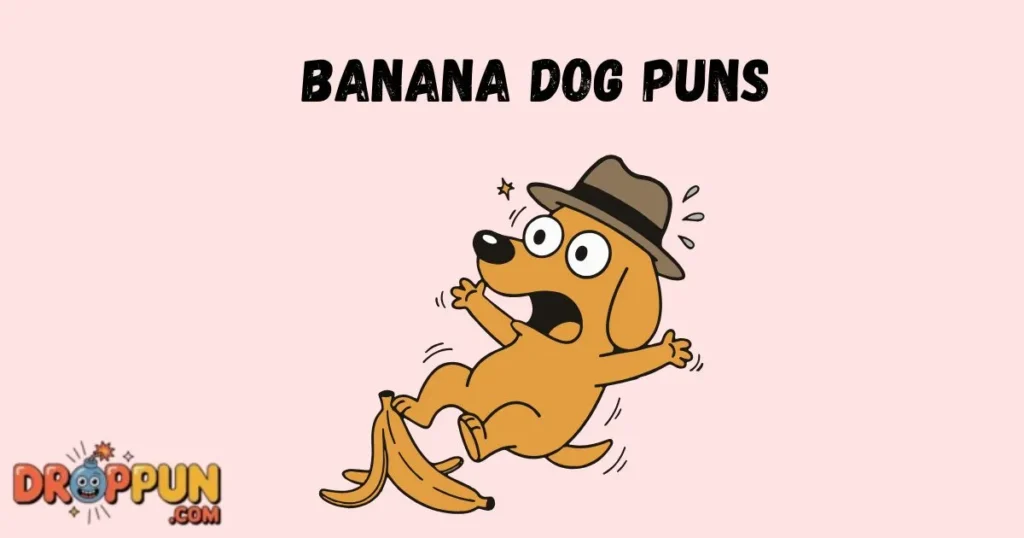 Banana Dog Puns