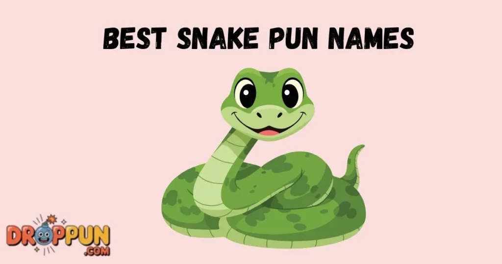 Best Snake Pun Names