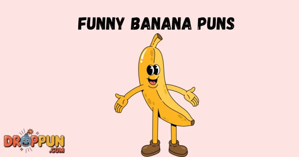 Funny Banana Puns