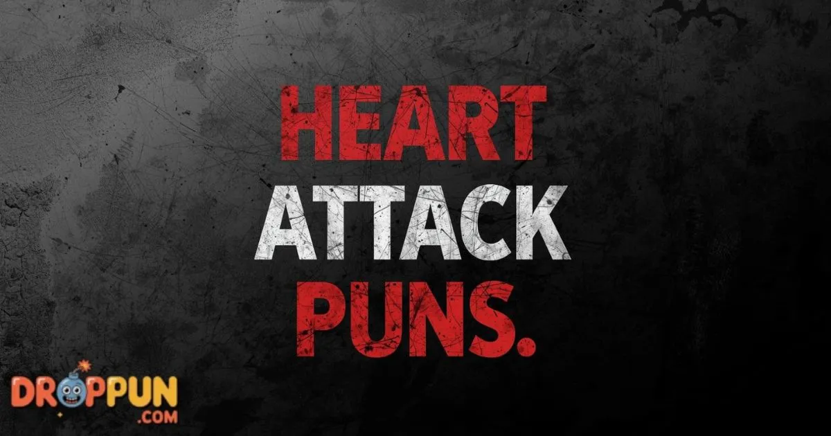 260+ Best Heart Attack Puns, Jokes, and One-Liners [2026]