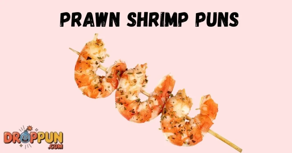 Prawn Shrimp Puns