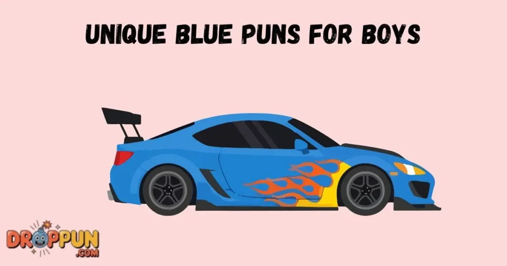 Unique Blue Puns For Boys