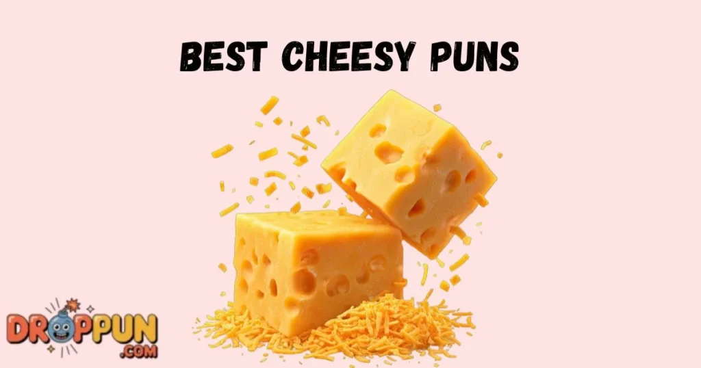 Best Cheesy Puns
