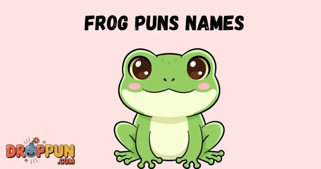 Frog Puns Names