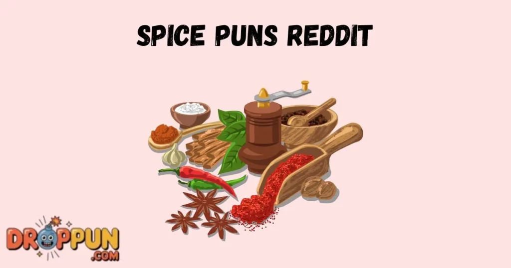 Spice Puns Reddit