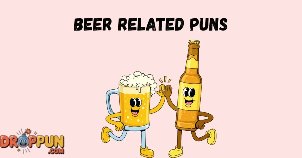 Beer Related Puns