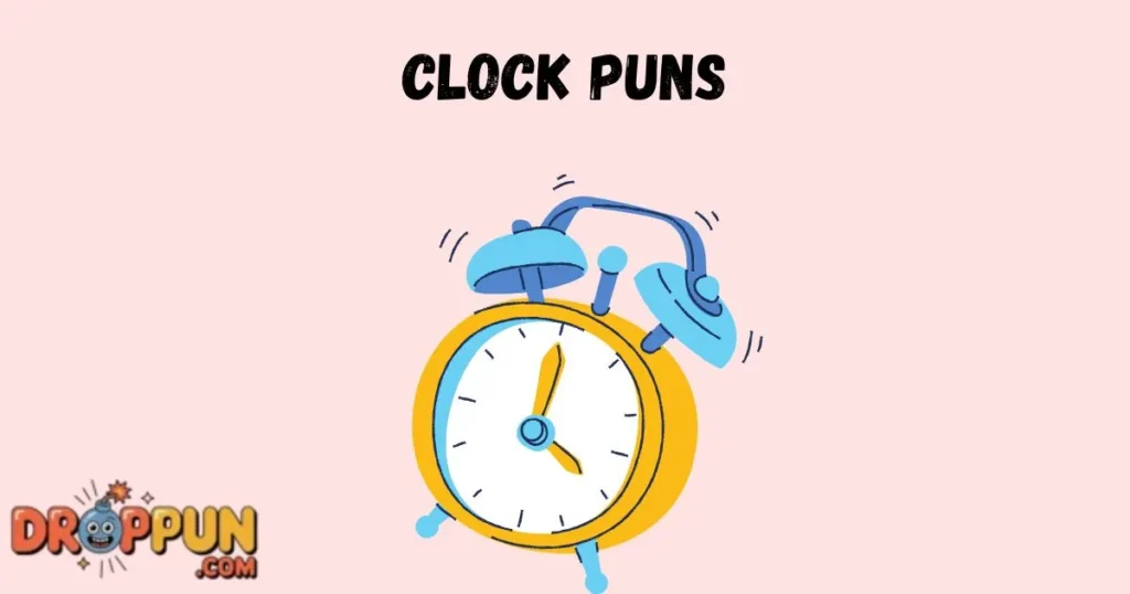 Clock Puns