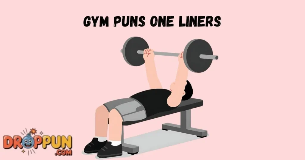 Gym Puns One Liners