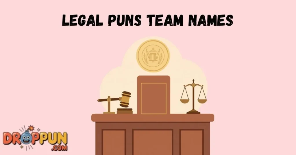 Legal Puns Team Names