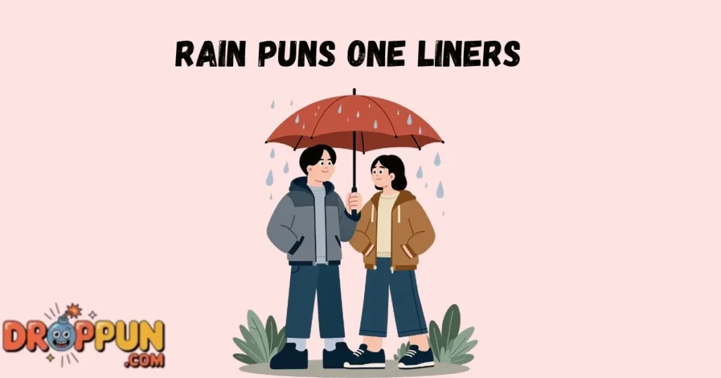 Rain Puns One Liners