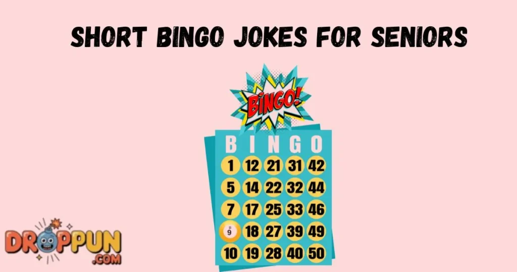 Short Bingo Jokes For Seniors