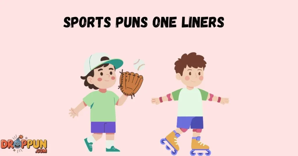 Sports Puns One Liners