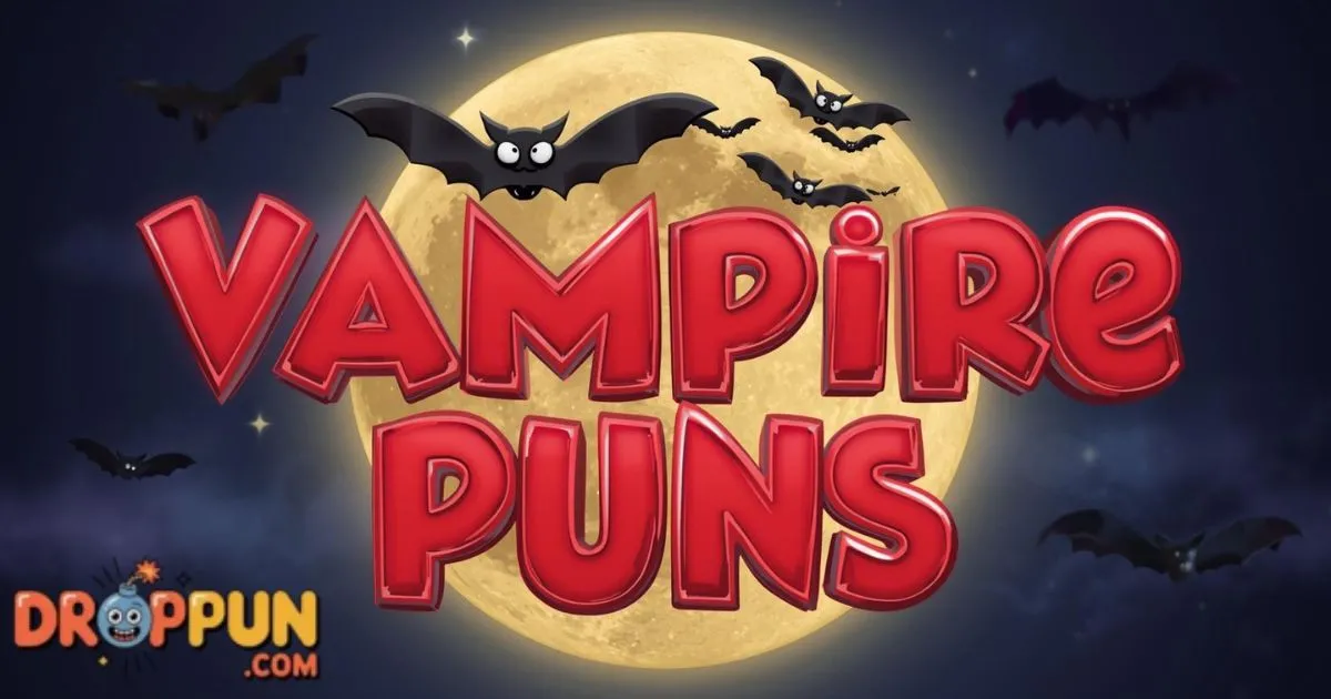 270+ Ultimate List of Vampire Puns for Laughs [2026]