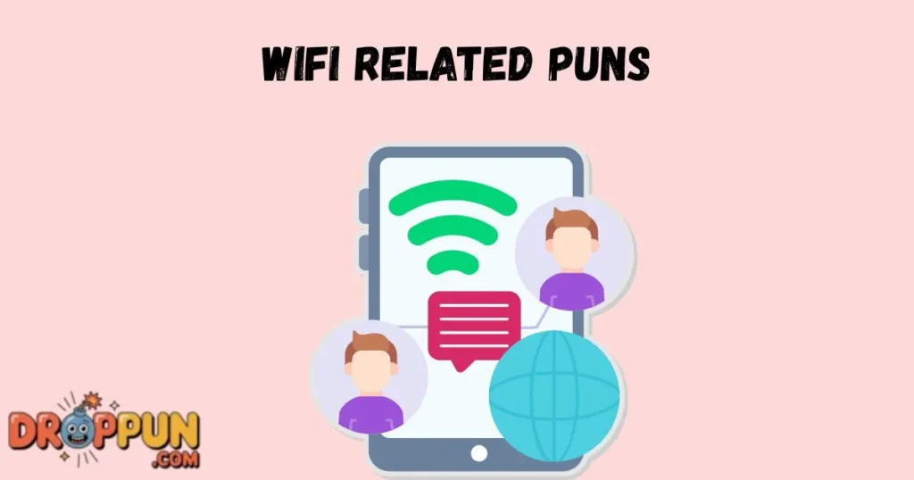 Wifi Related Puns