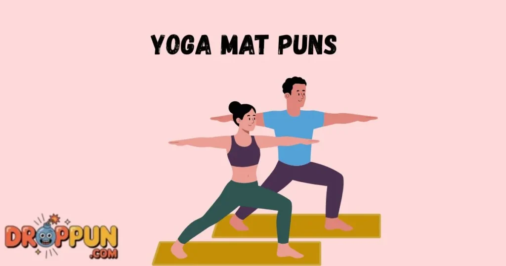 Yoga Mat Puns