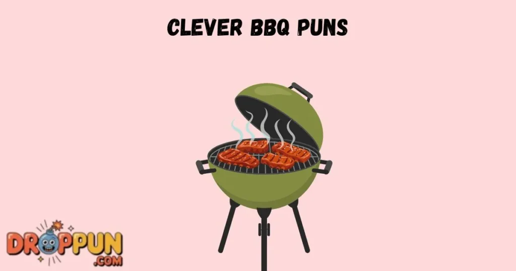 Clever Bbq Puns