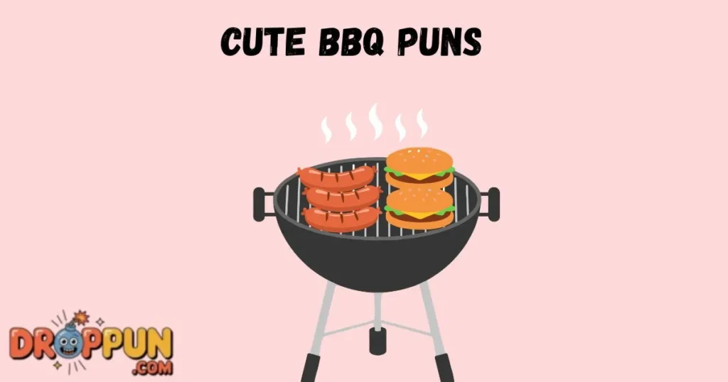 Cute Bbq Puns