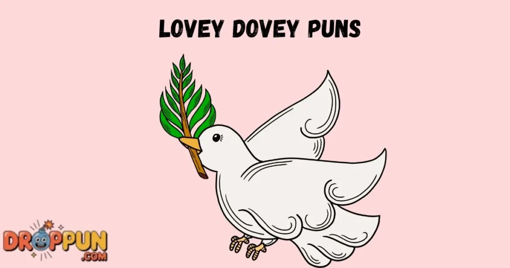 Lovey Dovey Puns