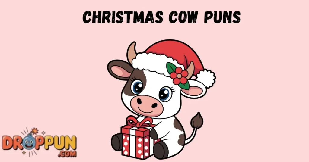 Christmas Cow Puns
