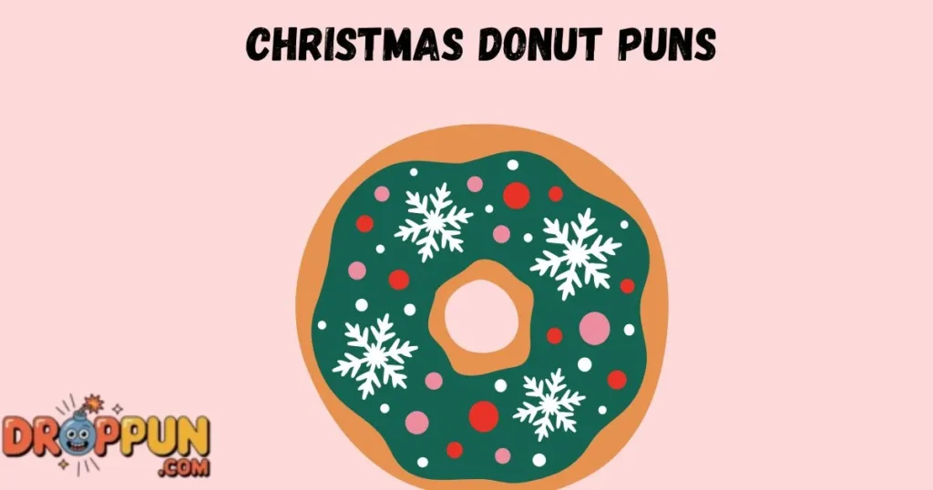 Christmas Donut Puns