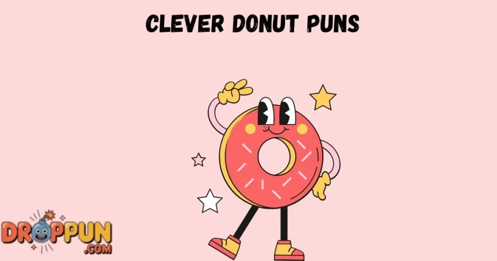 Clever Donut Puns