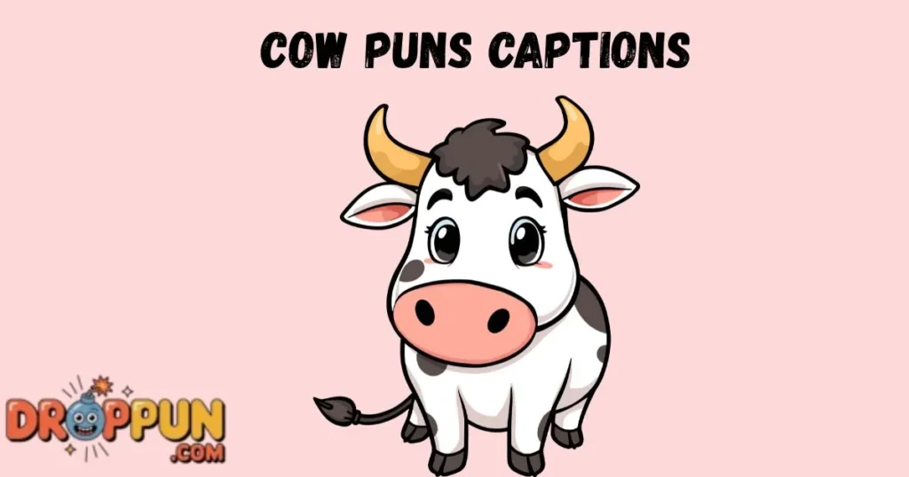 Cow Puns Captions