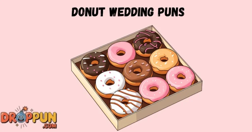 Donut Wedding Puns