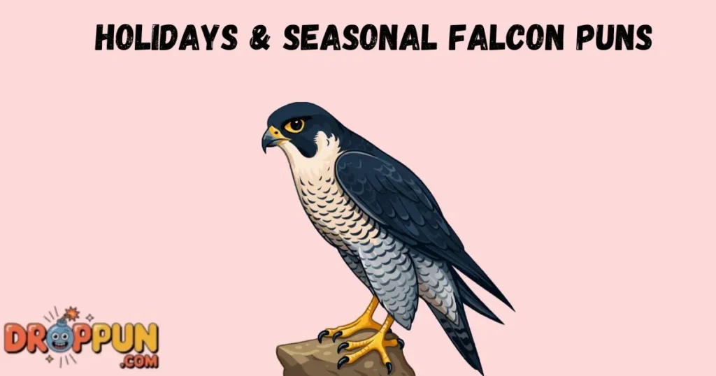 Holidays And Seasonal Falcon Puns