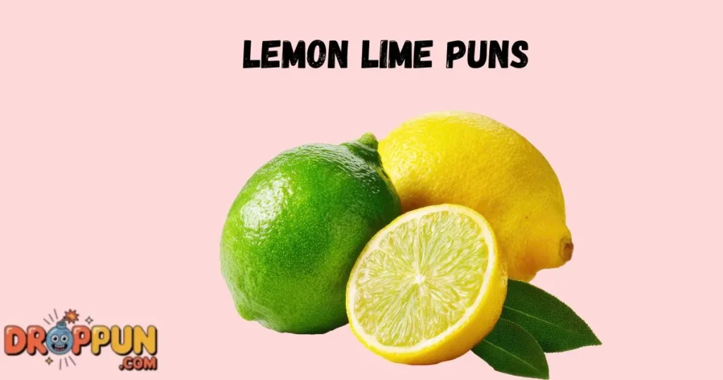 Lemon Lime Puns