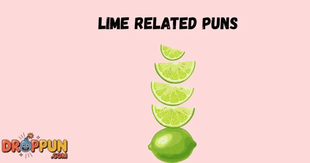 Lime Related Puns