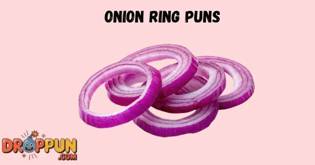 Onion Ring Puns