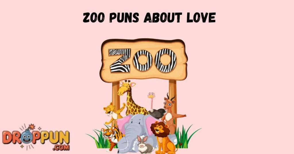 Zoo Puns About Love
