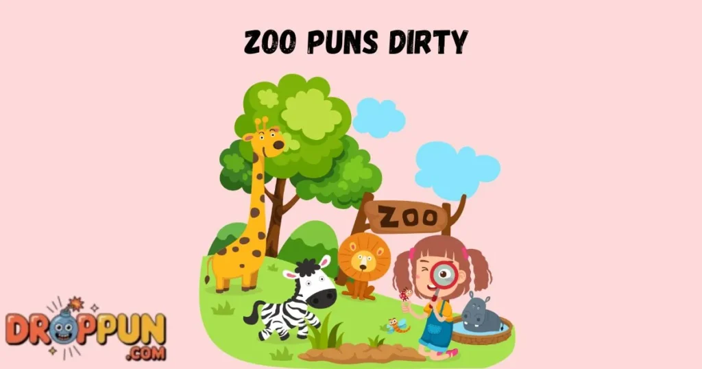 Zoo Puns Dirty