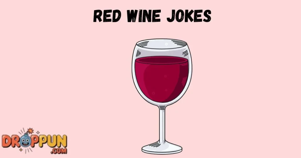 Red Wine Jokes