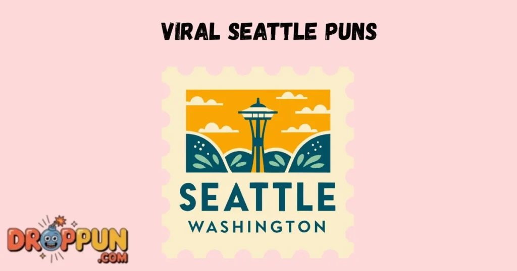 Viral Seattle Puns