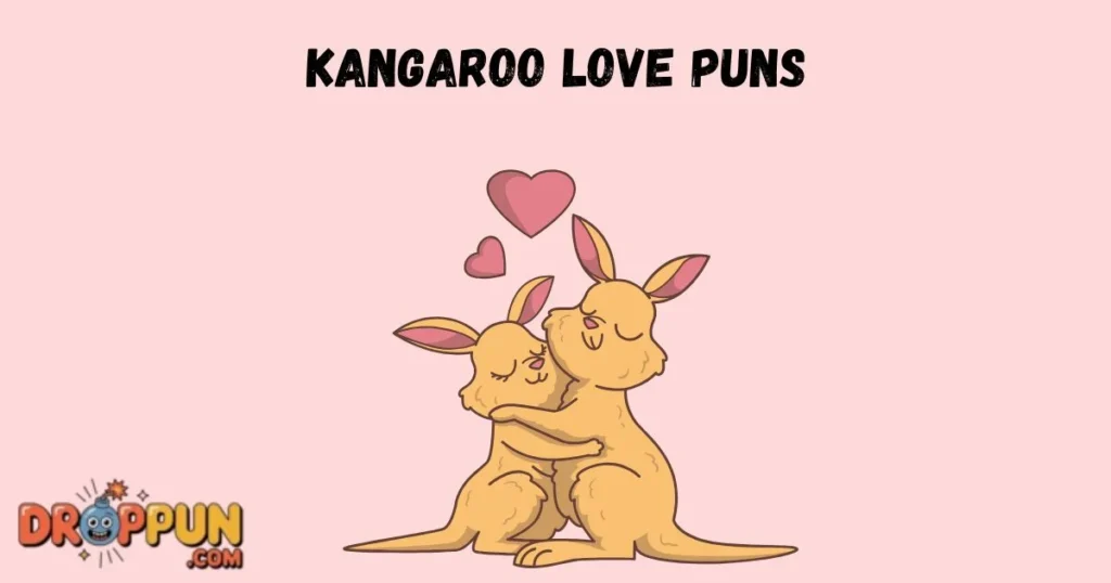 Kangaroo Love Puns